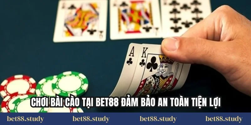 Chơi bài cào tại BET88 đảm bảo an toàn tiện lợi